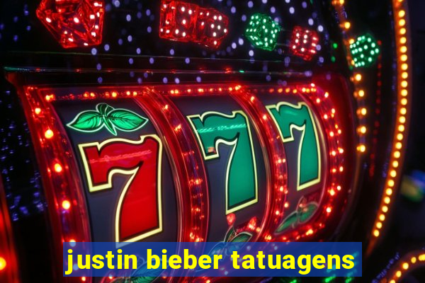 justin bieber tatuagens